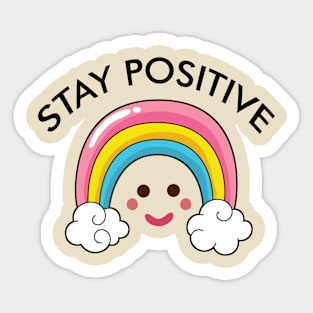 Stay Positive Sticker